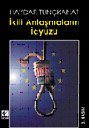 İkili Anlaşmaların İçyüzü