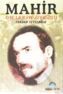 Mahir / Onların Öyküsü