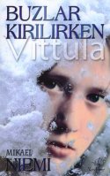 Buzlar Kırılırken Vittula