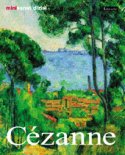Paul Cézanne; Hayatı ve Eserleri