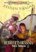 Kesişen Yollar / Hiçbiryer`in Ortasında