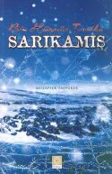 Bir Hüznün Tarihi Sarıkamış