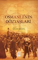 Osmanlı`nın Gözyaşları