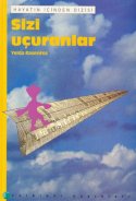 Sizi Uçuranlar