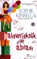 Alışverişkolik ve Ablası (Shopaholic, #4)