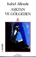 Aşktan ve Gölgeden