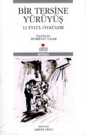 Bir Tersine Yürüyüş / 12 Eylül Öyküleri