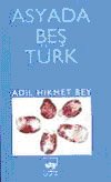 Asya'da Beş Türk