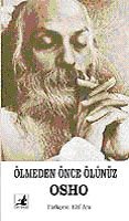 Ölmeden Önce Ölünüz