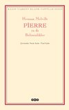 Pierre ya da Belirsizlikler