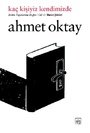 Kaç Kişiyiz Kendimizde