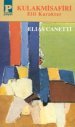 Elli Karakter / Kulak Misafiri