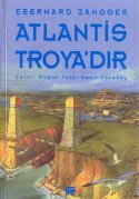 Atlantis Troya`dır