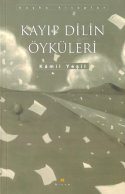 Kayıp Dilin Öyküleri