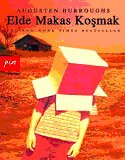 Elde Makas Koşmak