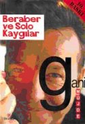 Beraber ve Solo Kaygılar