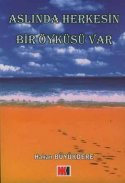 Aslında Herkesin Bir Öyküsü Var