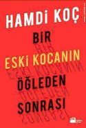 Bir Eski Kocanın Öğleden Sonrası