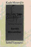 Kurtuluş Savaşında Sarıklı Mücahidler