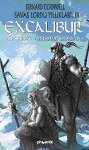 Excalibur - Savaş Lordu Yıllıkları: 3 Bir Kral Arthur Romanı