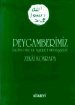 Peygamberimiz İslâm Dini ve Aşere-î Mübeşşere