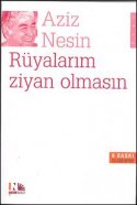 Rüyalarım Ziyan Olmasın