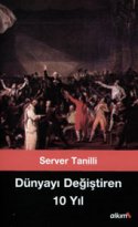 Dünyayı Değiştiren 10 Yıl