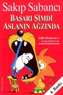 Başarı Şimdi Aslanın Ağzında