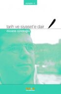 Tarih ve Siyasete Dair / Söyleşiler-2