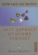 Altı Şapkalı Düşünme Tekniği