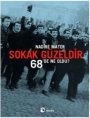 Sokak Güzeldir - 68'de Ne Oldu?
