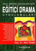 Eğitici Drama Uygulamaları