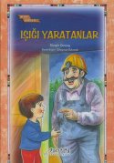 Işığı Yaratanlar