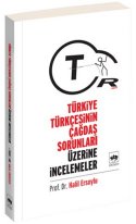 Türkiye Türkçesinin Çağdaş Sorunları Üzerine Araştırmalar