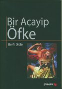 Bir Acayip Öfke