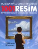 Ölmeden Önce Görmeniz Gereken 1001 Resim