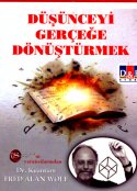 Düşünceyi Gerçeğe Dönüştürmek