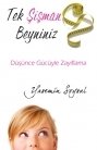 Tek Şişman Beyniniz: Düşünce Gücüyle Zayıflama