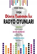 Dünya Tarihinde İlk Radyo Oyunları