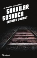 Şarkılar Susunca