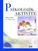 Psikolojik Aktivite Üstünlük Duygusu ve Toplumsal İlgi
