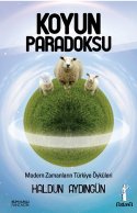 Koyun Paradoksu Modern Zamanların Türkiye Öyküleri
