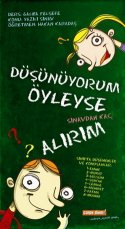 Düşünüyorum Öyleyse Sınavdan Kaç Alırım?