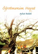 Öğretmenim Hayat