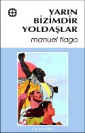 Yarın Bizimdir Yoldaşlar