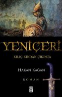 Yeniçeri: Kılıç Kından Çıkınca