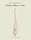 Ördek, Ölüm ve Lale