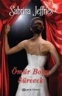 Ömür Boyu Sürecek (Royal Brotherhood, #3)