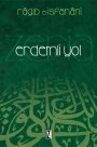 Erdemli Yol - ez-Zeri`a ila mekarimi`ş-şeri`a