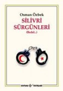 Silivri Sürgünleri (Bedel
)